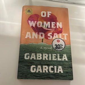 Of Women and Salt by Gabriela Garcia